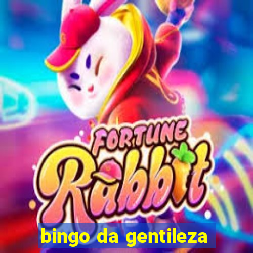 bingo da gentileza